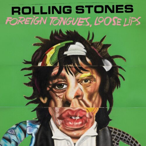 Cover artwork for the Rolling Stones Foreign Tongues, Loose Lips deluxe edition.